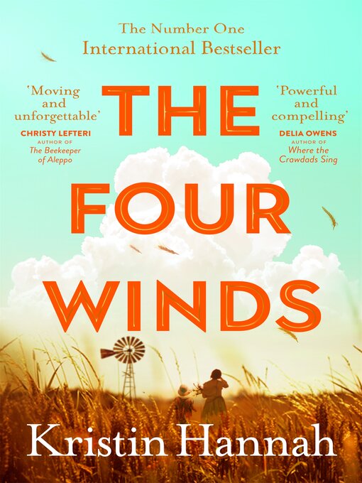 Title details for The Four Winds by Kristin Hannah - Wait list